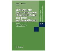 Environmental Impact Assessment Of Recycled Wastes On Surface And Ground Waters