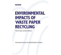 Environmental Impacts Of Waste Paper Recycling
