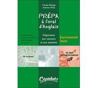 ENVIRONMENTAL ISSUES - PRÉPA à l'oral d'anglais - Prépartation aux concours et aux examens - BILLANGE & MILNE - Cepadues - broché - Etude