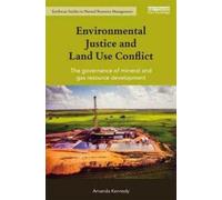 Environmental Justice And Land Use Conflict