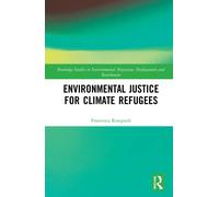 Environmental Justice For Climate Refugees