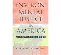 Environmental Justice In America Edwardo Lao Rhodes (Auteur)