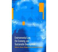 Environmental Law, The Economy And Sustainable Development