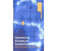 Environmental Law, The Economy And Sustainable Development