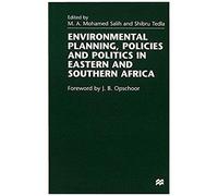 Environmental Planning, Policies And Politics In Eastern And Southern Africa