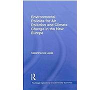 Environmental Policies For Air Pollution And Climate Change In The New Europe
