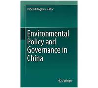 Environmental Policy And Governance In China