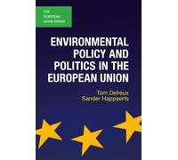 Environmental Policy And Politics In The European Union