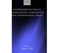 Environmental Policy, International Agreements, And International Trade