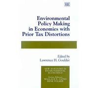 Environmental Policy Making In Economies With Prior Tax Distortions