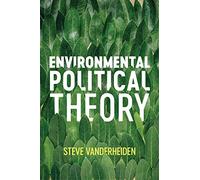 Environmental Political Theory