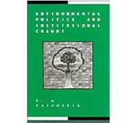 Environmental Politics and Institutional Change, Reshaping Australian Institutions Elim Papadakis (Auteur)