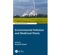 Environmental Pollution And Medicinal Plants
