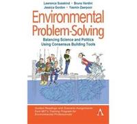 Environmental ProblemSolving Balancing Science and Politics Using Consensus Building Tools by Yasmin Zaerpoor Yasmin Zaerpoor (Auteur)