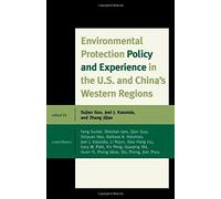 Environmental Protection Policy and Experience in the U.S. and Chinas Western Regions