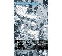 Environmental Protest And The State In France