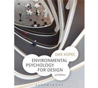 Environmental Psychology for Design by Dak Kopec Dak Kopec (Auteur)