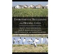 Environmental Regulations and Housing Costs Arthur C. Nelson, James M. McElfish, John Randolph, Jonathan Logan, Joseph M. Schilling (Auteur)