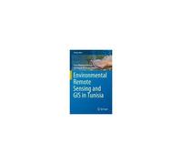 Environmental Remote Sensing And Gis In Tunisia