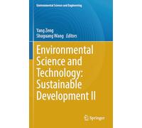 Environmental Science and Technology: Sustainable Development II