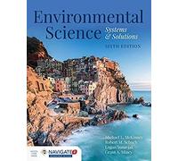 Environmental Science: Systems And Solutions