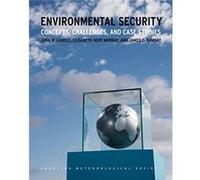 Environmental Security Concepts Challenges and Case Studies by James Ramsay James Ramsay (Auteur)