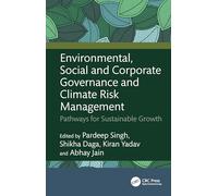 Environmental, Social and Corporate Governance and Climate Risk Management: Pathways for Sustainable Growth