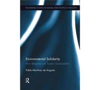 Environmental Solidarity - Martinez de Anguita Pablo Rey Juan Carlos University Spain - Taylor amp Francis Ltd - Livre en Anglais - Paperback Martinez de Anguita Pablo Rey Juan Carlos University Spain