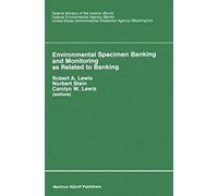 Environmental Specimen Banking And Monitoring As Related To Banking