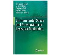 Environmental Stress And Amelioration In Livestock Production