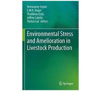 Environmental Stress And Amelioration In Livestock Production