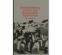 Environmental Stress And Behavioural Adaptation