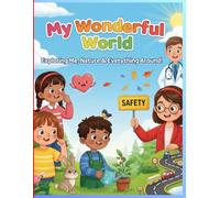 ENVIRONMENTAL STUDIES:MY WONDERFUL WORLD: Exploring Me, Nature & Everything Around!