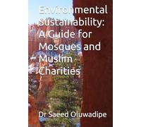 Environmental Sustainability A Guide for Mosques and Muslim Charities