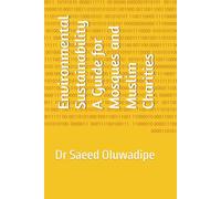 Environmental Sustainability A Guide for Mosques and Muslim Charities