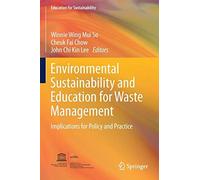 Environmental Sustainability And Education For Waste Management