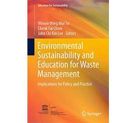 Environmental Sustainability And Education For Waste Management
