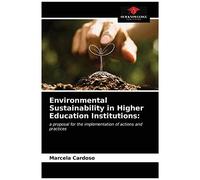 Environmental Sustainability In Higher Education Institutions: