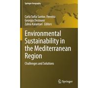 Environmental Sustainability in the Mediterranean Region: Challenges and Solutions