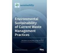 Environmental Sustainability Of Current Waste Management Practices