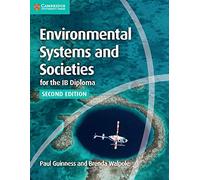 Environmental Systems and Societies for the IB Diploma Coursebook