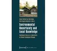 Environmental Uncertainty And Local Knowledge