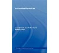 Environmental Values O'Neill, John, Holland, Alan, Light, Andrew (Auteur)