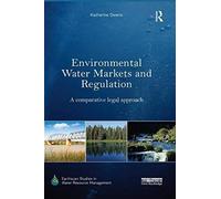 Environmental Water Markets And Regulation