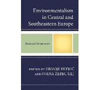 Environmentalism In Central And Southeastern Europe
