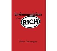 Environmentalism of the Rich (MIT Press) - [Version Originale] Inconnu (Auteur)