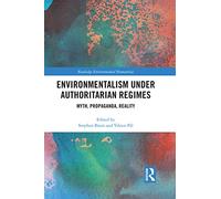 Environmentalism under Authoritarian Regimes