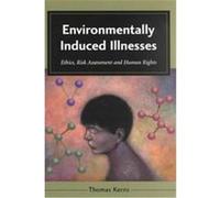 Environmentally Induced Illnesses Thomas A. Kerns (Auteur)