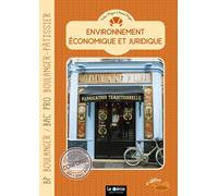 Environnement économique et juridique BP Boulanger / Bac Pro Boulanger-Pâtissier