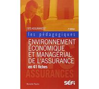 Environnement économique et managérial de l'assurance en 41 fiches 2e édition